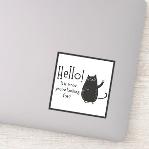 Hallo Is het miauw waar je naar op zoek bent? Kat Sticker