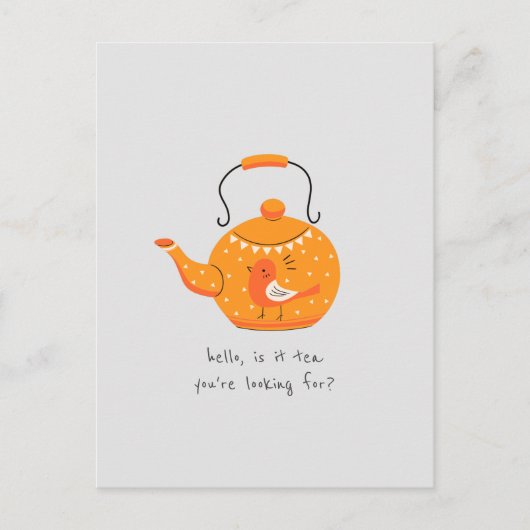 hallo, is het thee waar je naar op zoek bent? briefkaart (Voorkant)