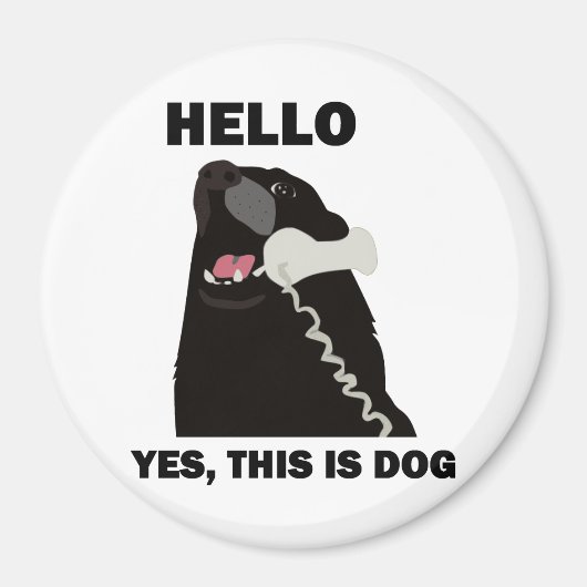 hallo JA DIT IS DOG-telefoon Magneet (Voorkant)