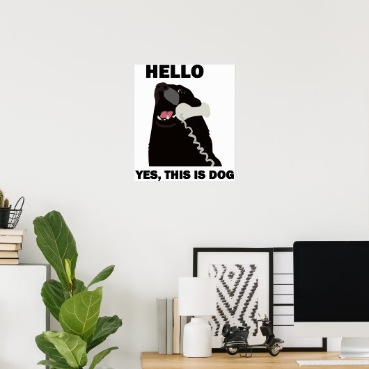 hallo JA DIT IS DOG-telefoon Poster (Thuiskantoor)