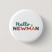 hallo "Ja, Newman." Ronde Button 3,2 Cm (Voorkant)