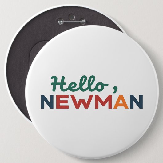 hallo "Ja, Newman." Ronde Button 6,0 Cm (Voorkant /achterkant)