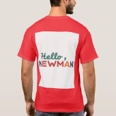 hallo "Ja, Newman." T-shirt (Achterkant)
