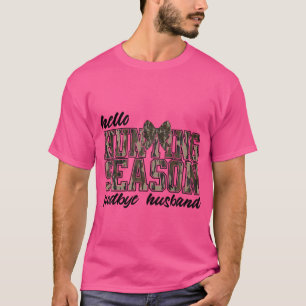 Hallo Jacht seizoen afscheid echtgenoot Camo Coque T-shirt