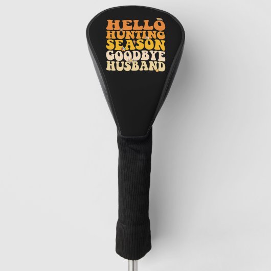Hallo Jachtseizoen Afscheid echtgenoot Groovy Golfheadcover (Voorkant)