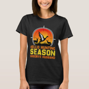 Hallo Jachtseizoen Afscheid Husbynd 2 T-shirt
