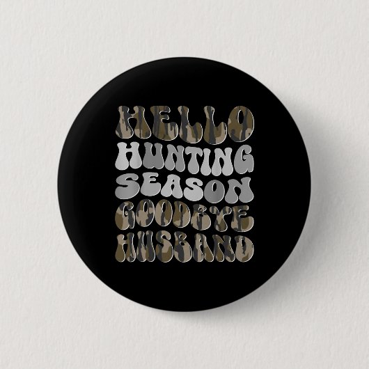 Hallo Jachtseizoen Ronde Button 5,7 Cm (Voorkant)