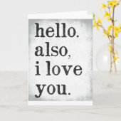 Hallo Jou. Ik hou ook van je. (zwart en grijs) Kaart (Gele Bloem)