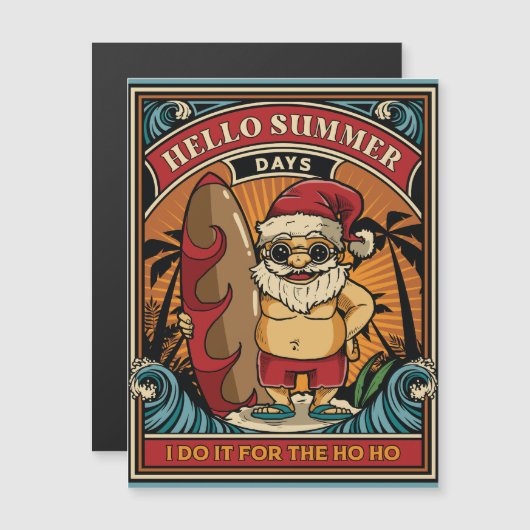 Hallo Kerstman Summer Days I Do It for the Ho Ho (Voorkant / Achterkant)