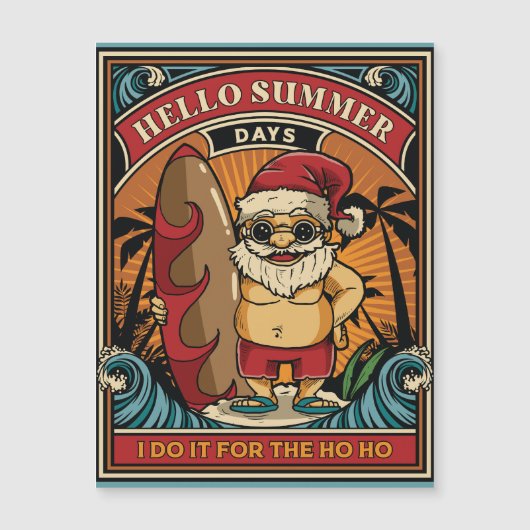 Hallo Kerstman Summer Days I Do It for the Ho Ho (Voorkant)