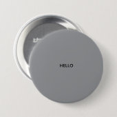 HALLO KNOP RONDE BUTTON 7,6 CM (Voorkant /achterkant)