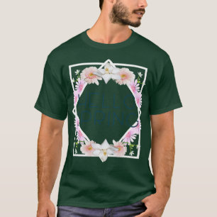 Hallo Lente Bloemen Bloemen Seizoensgebonden T-shirt