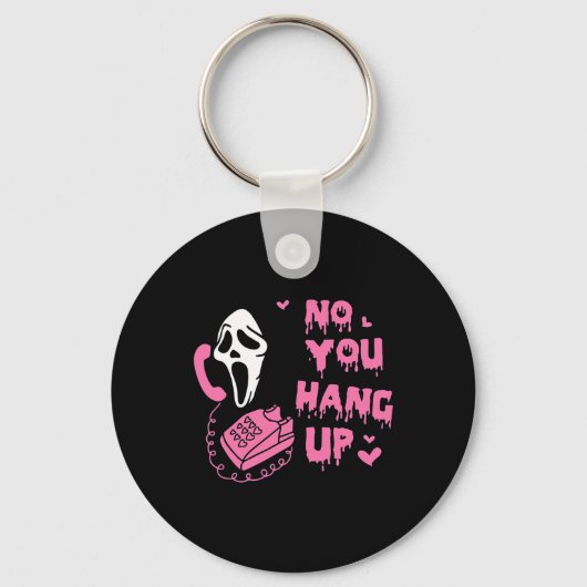 Hallo Leuk Nee Je Hang Up Eerste Ghost Calling Sleutelhanger (Voorkant)