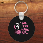 Hallo Leuk Nee Je Hang Up Eerste Ghost Calling Sleutelhanger (Voorkant)