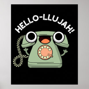 hallo-lujah Funny Telephone Pun Dark BG Poster