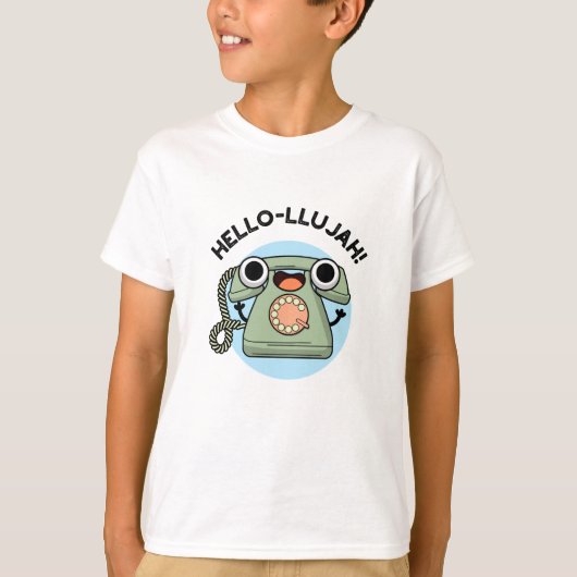 hallo-lujah Funny Telephone Pun T-shirt (Voorkant)