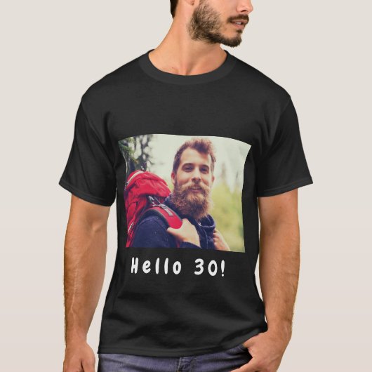 hallo man 30e verjaardag zwarte foto t-shirt (Voorkant)