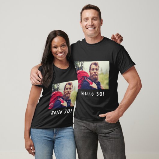 hallo man 30e verjaardag zwarte foto t-shirt (Unisex)