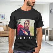 hallo man 30e verjaardag zwarte foto t-shirt