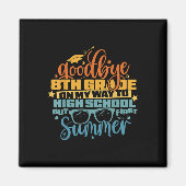 Hallo Man Afscheid 8e klas Magneet (Voorkant)