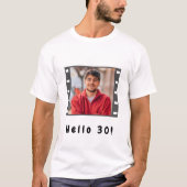 Hallo man Verjaardag aangepaste foto film T-shirt (Voorkant)