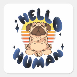 hallo mens Meditatie-yogahond Vierkante Sticker