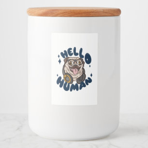 Hallo mens Moppige hond Voedsetiket Voedselcontainer Etiket
