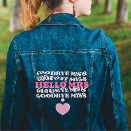 Hallo Mevrouw vaarwel Miss Women's Denim Jacket