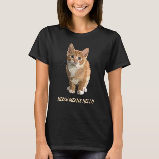 hallo miauw betekent t-shirt (Voorkant)