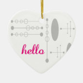 Hallo Mid-Century Modern MCM Nieuwe Home Keepsake Keramisch Ornament (Voorkant)