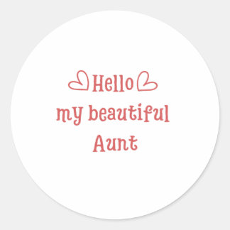 Hallo mijn mooie tante grappig idee  ronde sticker