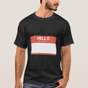 Hallo Mijn naam is - Aangepast leeg ontwerp T-shirt
