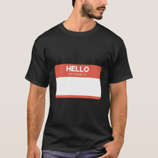 Hallo Mijn naam is - Aangepast leeg ontwerp T-shirt