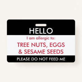 hallo mijn naam is allergisch voor Kinder aangepas Badge