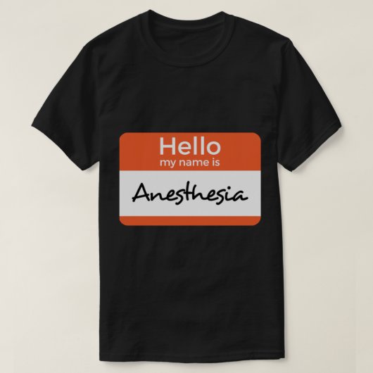 hallo mijn naam is anesthesiesticker t-shirt (Design voorkant)