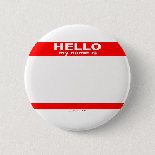 hallo mijn naam is BLANK kopie Ronde Button 5,7 Cm (Voorkant)