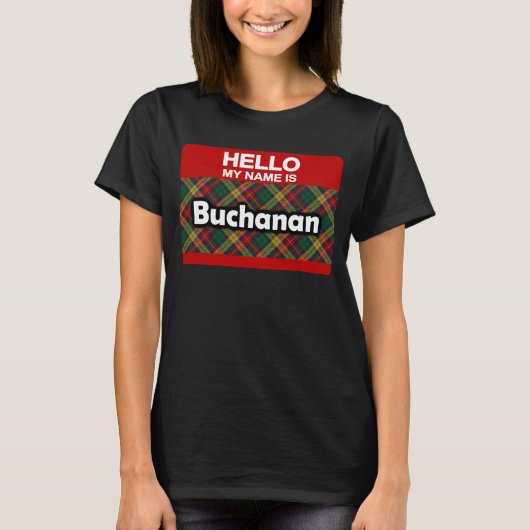 hallo mijn naam is Buchanan Scottish Clan Tartan T-shirt (Voorkant)