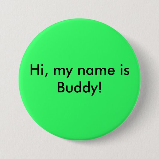 Hallo, mijn naam is Buddy. Ronde Button 7,6 Cm (Voorkant)