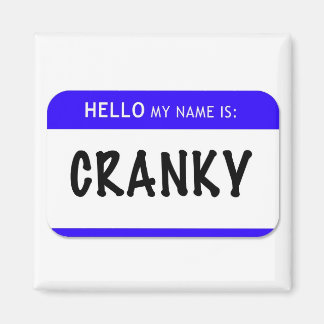 Hallo Mijn naam is: Cranky Magneet
