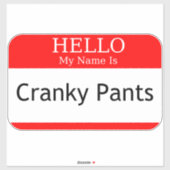 hallo mijn naam is Cranky Pants Sticker (Vel)