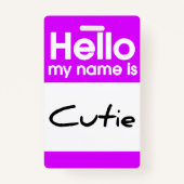 hallo mijn naam is Cutie - Badge (Voorkant)
