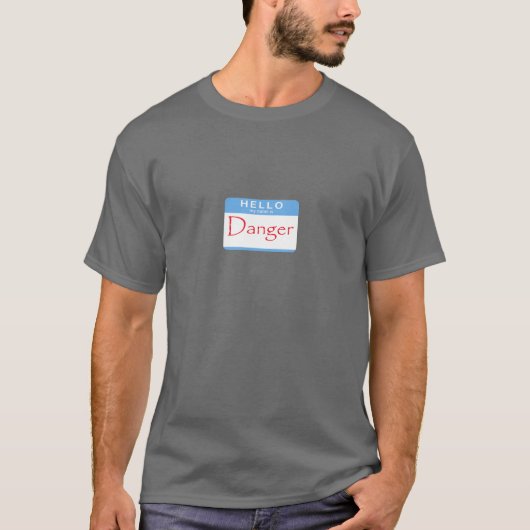 hallo mijn naam is Danger T-shirt (Voorkant)