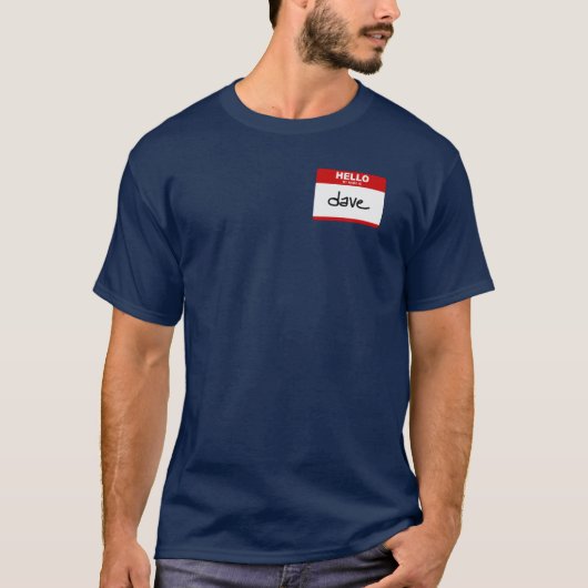 hallo mijn naam is Dave (rode sticker) T-shirt (Voorkant)
