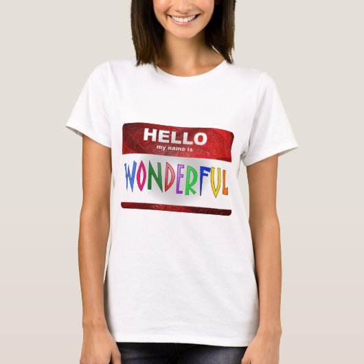 Hallo Mijn Naam is Geweldig T-shirt (Voorkant)