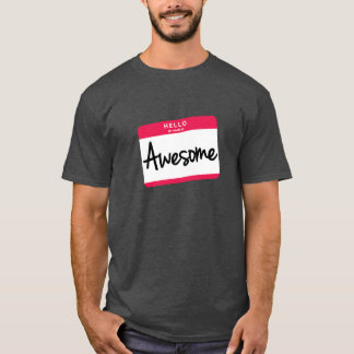 hallo, mijn naam is Geweldige T-shirt