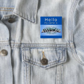 hallo mijn naam is Geweldige Vierkante Button 5,1 Cm (In situ)