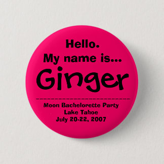 hallo. Mijn naam is Ginger Ronde Button 5,7 Cm