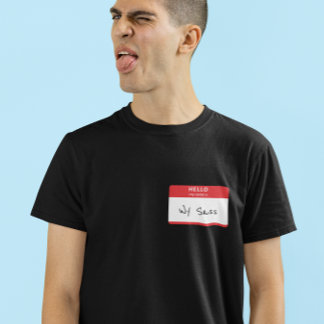 Hallo mijn naam is grof of grappig aanpasbaar t-shirt