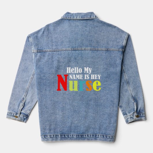 Hallo Mijn naam is Hey Nurse Denim Jacket (Achterkant)