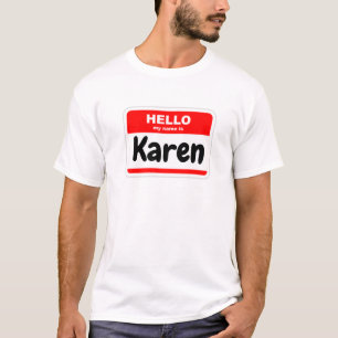hallo mijn naam is Karen T-shirt